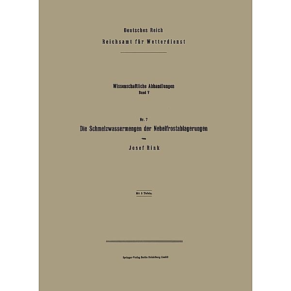 Die Schmelzwassermengen der Nebelfrostablagerungen / Wissenschaftliche Abhandlungen Bd.5/7, Josef Rink