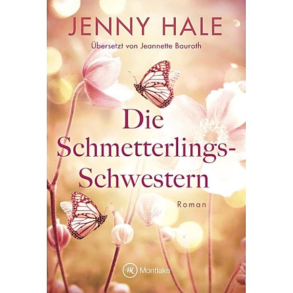 Die Schmetterlings-Schwestern, Jenny Hale