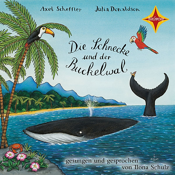 Die Schnecke und der Buckelwal, Axel Scheffler, Julia Donaldson