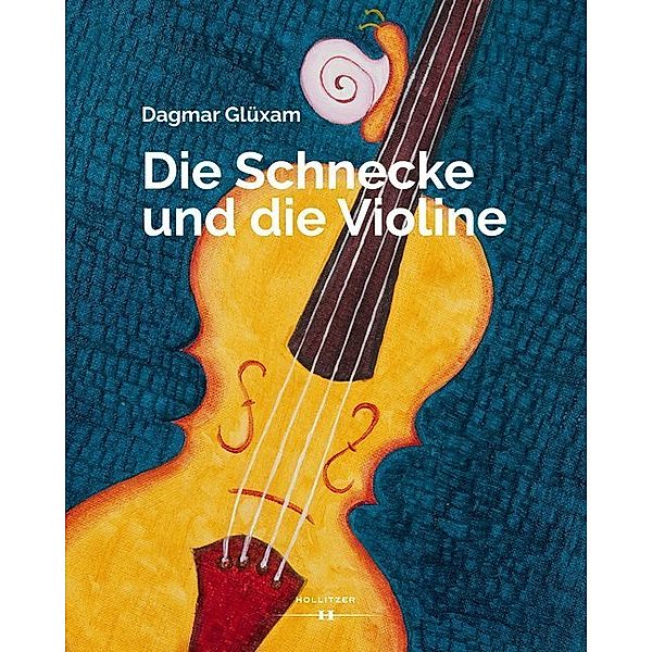 Die Schnecke und die Violine, Dagmar Glüxam