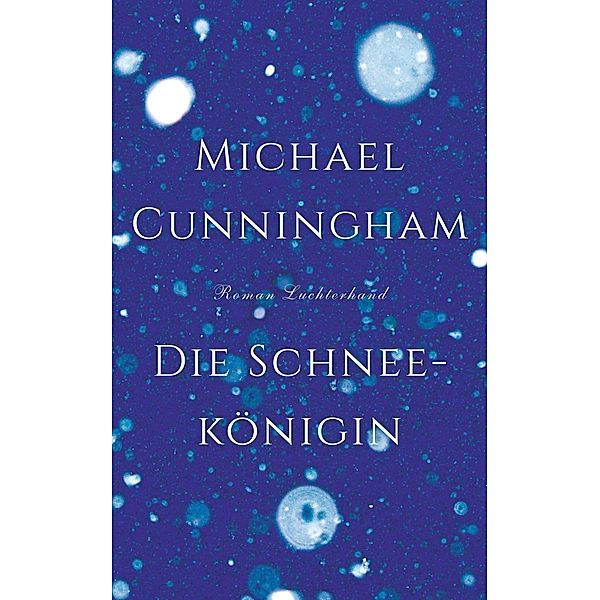 Die Schneekönigin, Michael Cunningham