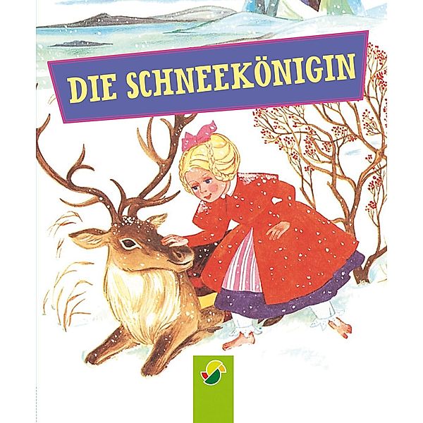 Die Schneekönigin / Andersens Märchen Bd.2, Hans Christian Andersen, Bianca Bauer-Stadler