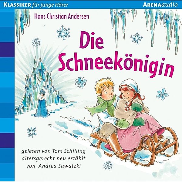 Die Schneekönigin, Audio-CD, Hans Christian Andersen