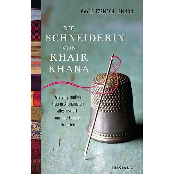 Die Schneiderin von Khair Khana, Gayle Tzemach Lemmon