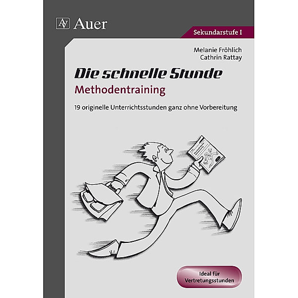 Die schnelle Stunde Methodentraining, Melanie Fröhlich, Cathrin Rattay