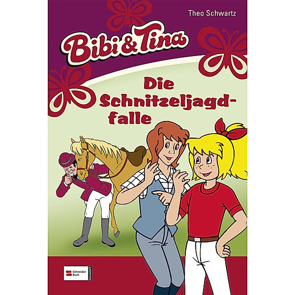 Die Schnitzeljagdfalle / Bibi & Tina Bd.28, Theo Schwartz