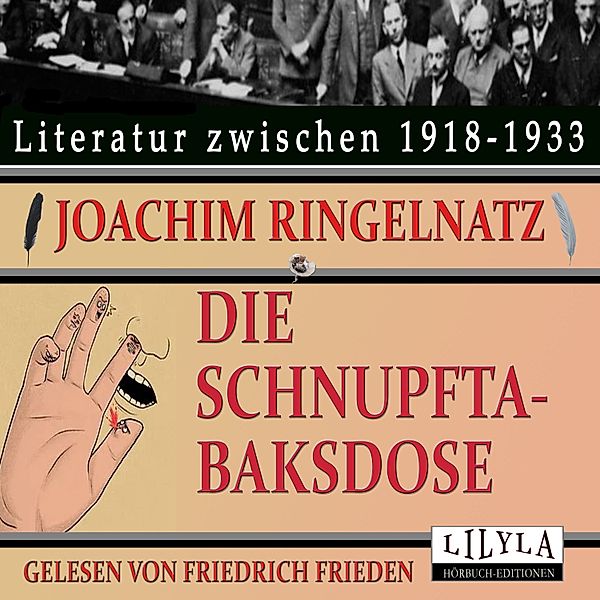 Die Schnupftabaksdose, Joachim Ringelnatz