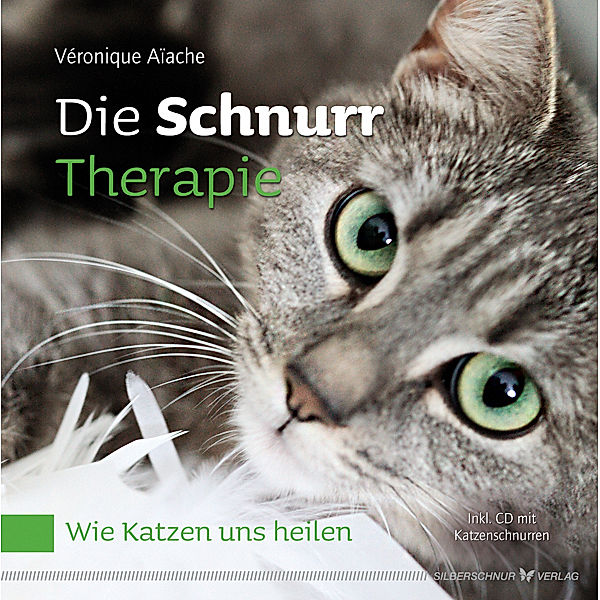 Die Schnurr-Therapie (mit CD), Véronique Aïache