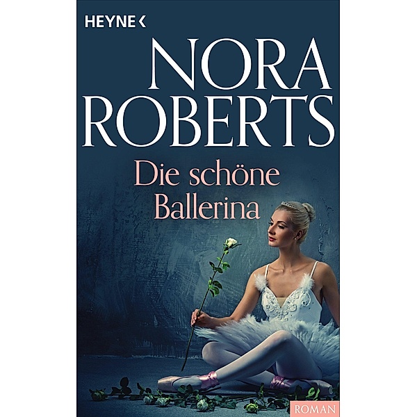 Die schöne Ballerina, Nora Roberts