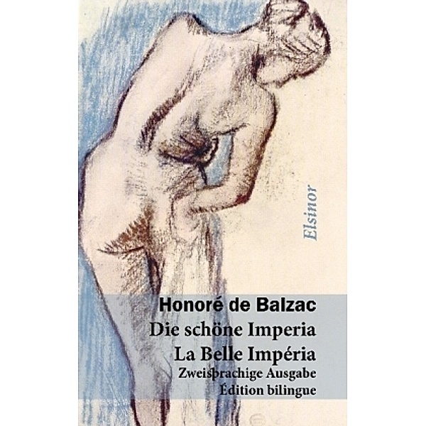 Die schöne Imperia / La Belle Imperia, Honoré de Balzac