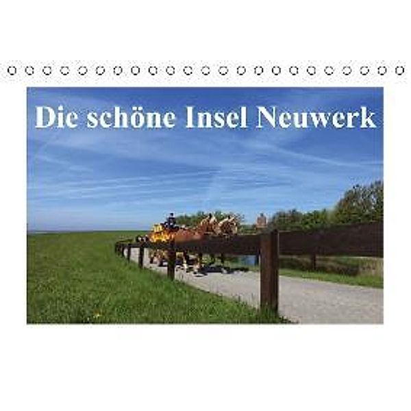 Die schöne Insel Neuwerk (Tischkalender 2015 DIN A5 quer), Susanne Schröder, S. Schröder, Werbeagentur