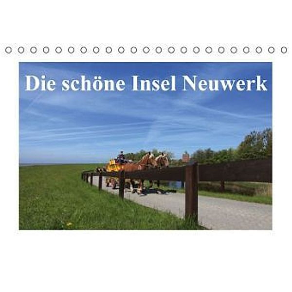 Die schöne Insel Neuwerk (Tischkalender 2016 DIN A5 quer), Susanne Schröder, S. Schröder, Werbeagentur