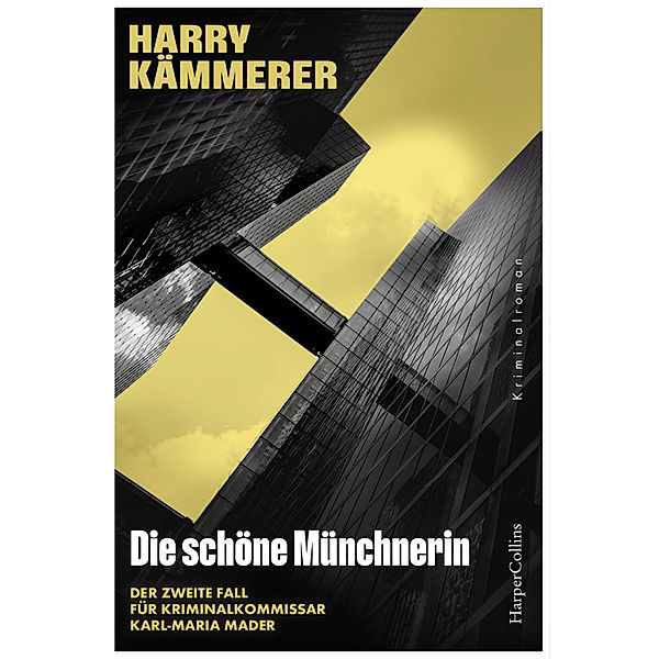 Die schöne Münchnerin / Mader, Hummel & Co. Bd.2, Harry Kämmerer