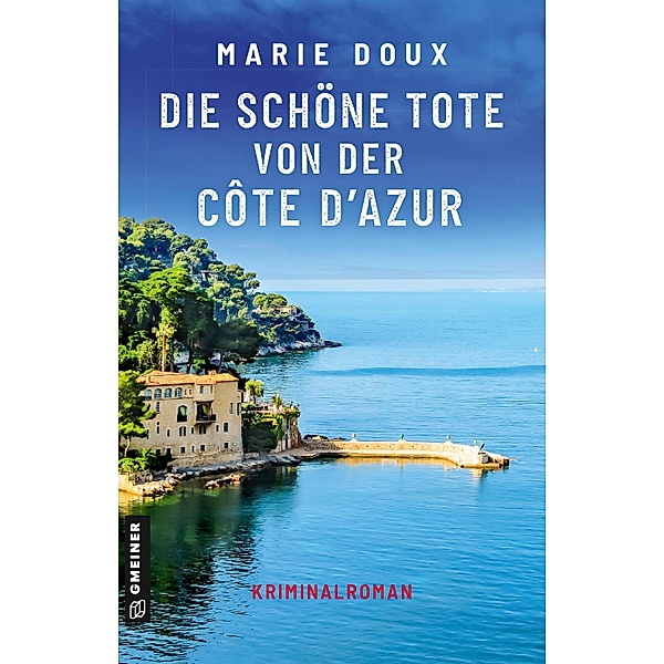 Die schöne Tote von der Côte d'Azur, Marie Doux