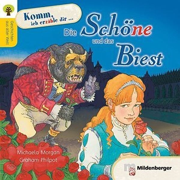 Die Schöne und das Biest, Michaela Morgan