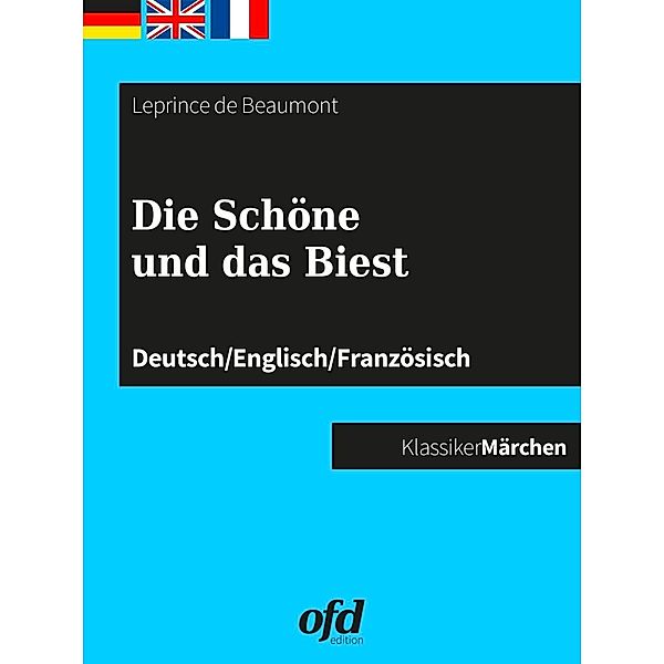 Die Schöne und das Biest, Jeanne-Marie Leprince de Beaumont