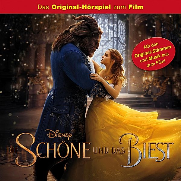 Die Schöne und das Biest Hörspiel - Die Schöne und das Biest (Hörspiel zum Disney Real-Kinofilm), Howard Ashman