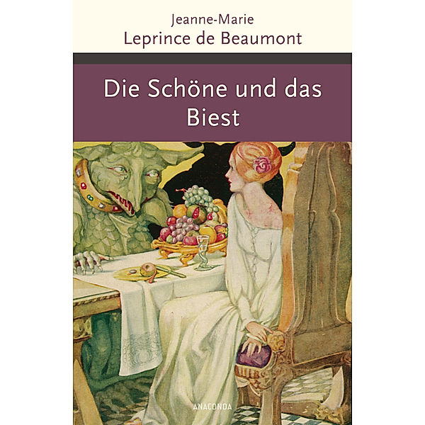 Die Schöne und das Biest und andere französische Märchen, Jeanne-Marie Leprince de Beaumont