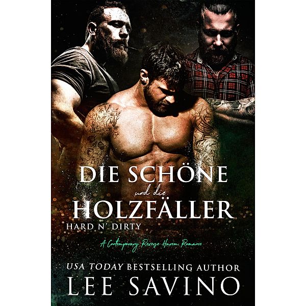 Die Schöne und die Holzfäller, Lee Savino