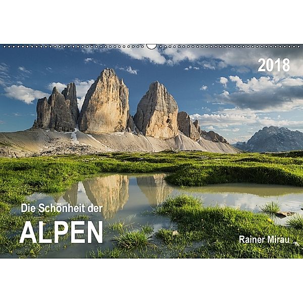 Die Schönheit der Alpen (Wandkalender 2018 DIN A2 quer), Rainer Mirau