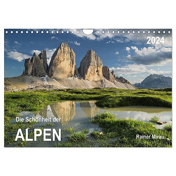 Die Schönheit der Alpen (Wandkalender 2024 DIN A4 quer), CALVENDO Monatskalender, Rainer Mirau