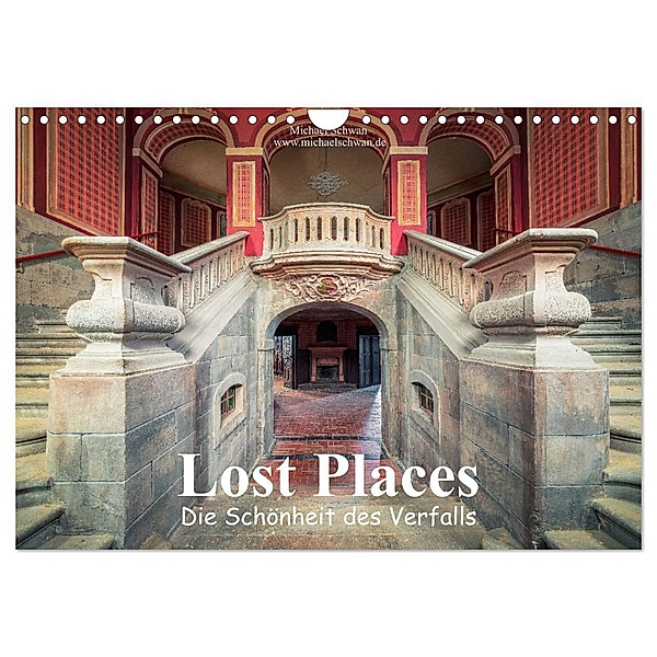 Die Schönheit des Verfalls - Lost Places (Wandkalender 2024 DIN A4 quer), CALVENDO Monatskalender, Michael Schwan