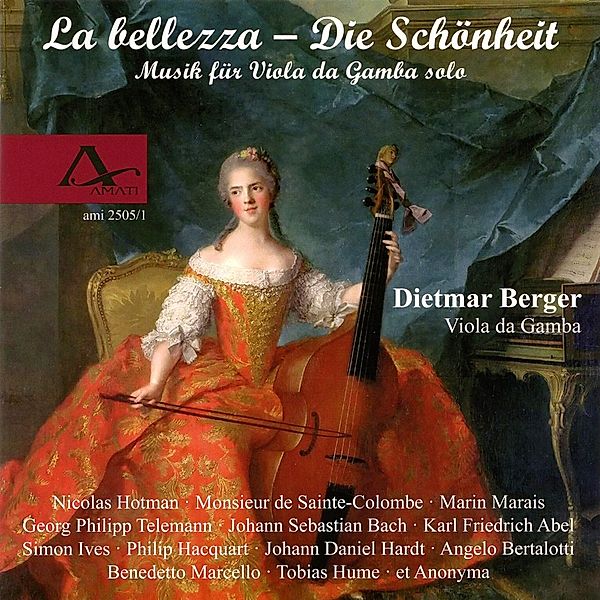 Die Schönheit-Musik Für Viola Da Gamba Solo, Dietmar Berger