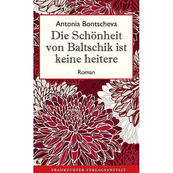 Die Schönheit von Baltschik ist keine heitere, Antonia Bontscheva