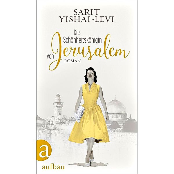 Die Schönheitskönigin von Jerusalem, Sarit Yishai-Levi