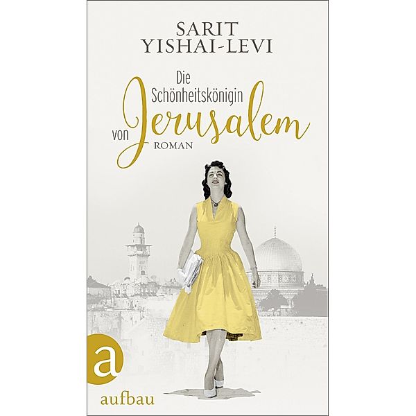 Die Schönheitskönigin von Jerusalem, Sarit Yishai-Levi