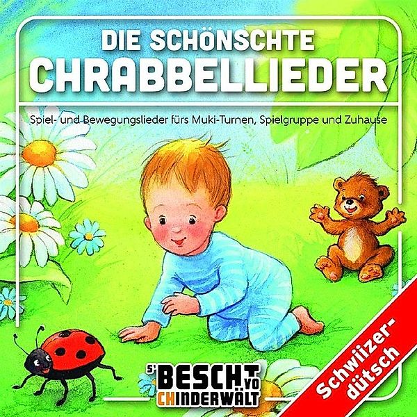 Die schönschte Chrabbellieder