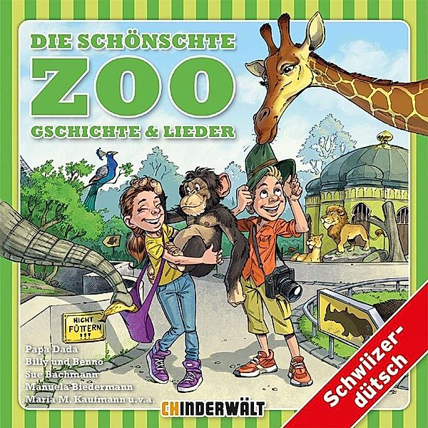 Die schönschte Zoo Gschichte und Lieder