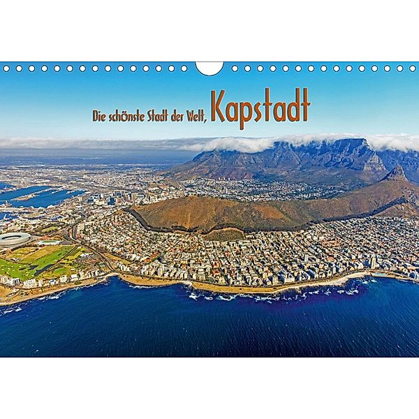 Die schönste Stadt der Welt, Kapstadt (Wandkalender 2020 DIN A4 quer), Franz Tangermann