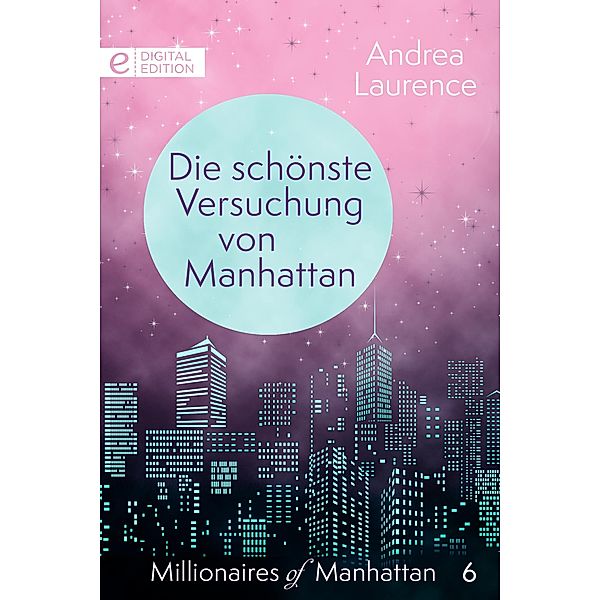 Die schönste Versuchung von Manhattan, Andrea Laurence