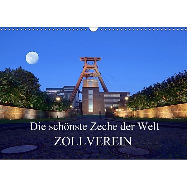 Die schönste Zeche der Welt Zollverein (Wandkalender 2021 DIN A3 quer), Armin Joecks