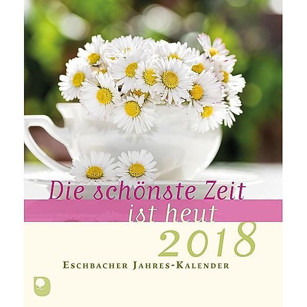 Die schönste Zeit ist heut 2018