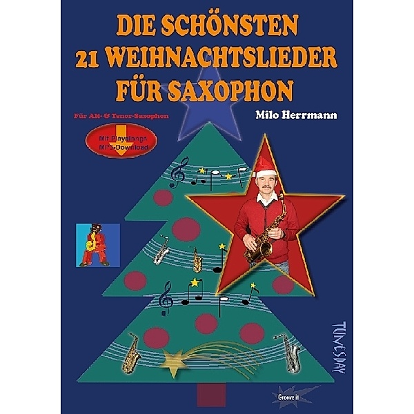 Die schönsten 21 Weihnachtslieder für Saxophon