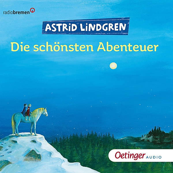 Die schönsten Abenteuer, Astrid Lindgren