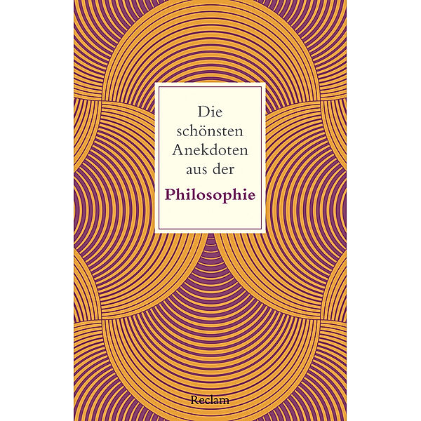 Die schönsten Anekdoten aus der Philosophie, Peter Köhler