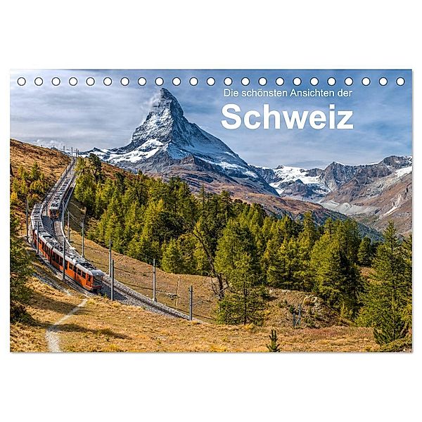 Die schönsten Ansichten der Schweiz (Tischkalender 2025 DIN A5 quer), CALVENDO Monatskalender, Calvendo, Ernst Christen