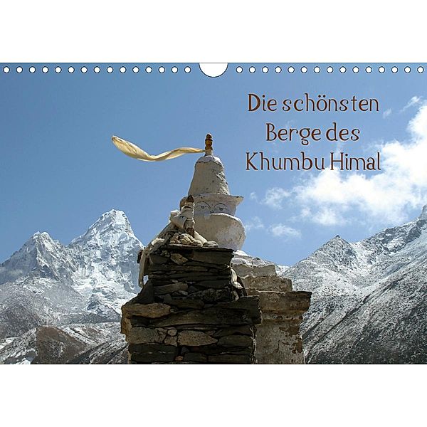 Die schönsten Berge des Khumbu Himal (Wandkalender 2021 DIN A4 quer), Gerhard Albicker