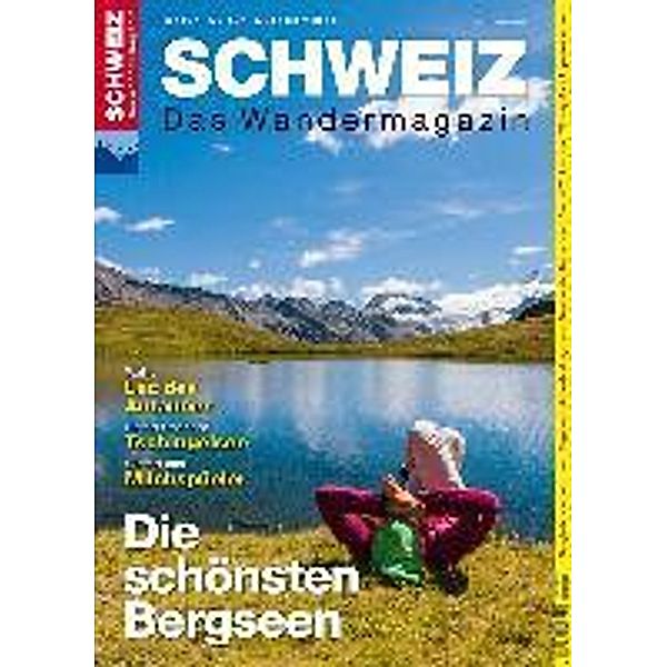 Die schönsten Bergseen / Rothus Verlag, Redaktion Wandermagazin Schweiz