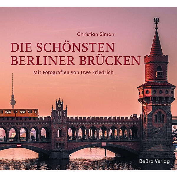 Die schönsten Berliner Brücken, Christian Simon