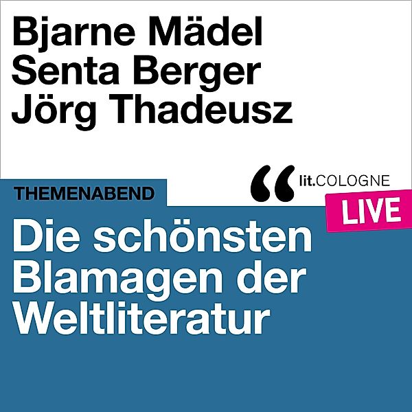 Die schönsten Blamagen der Weltliteratur, Senta Berger, Jörg Thadeusz, Bjarne Mädel