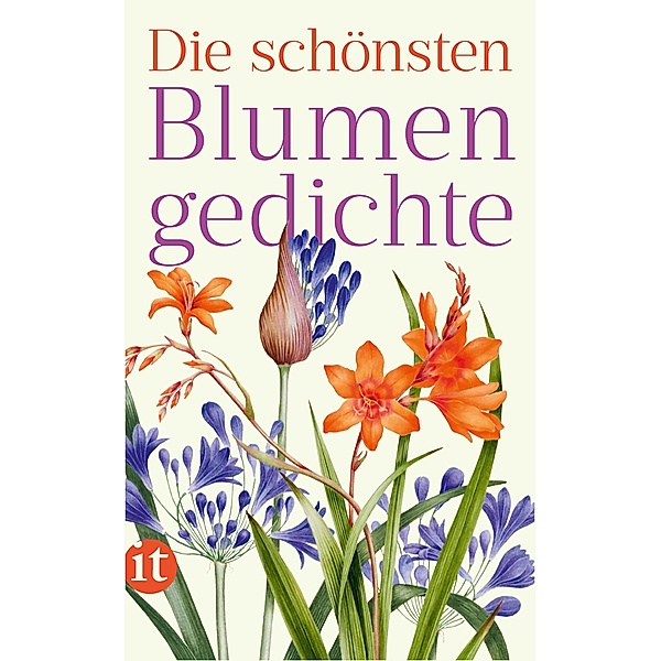 Die schönsten Blumengedichte / Insel-Taschenbücher Bd.4640