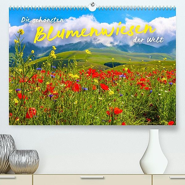 Die schönsten Blumenwiesen der Welt (Premium, hochwertiger DIN A2 Wandkalender 2023, Kunstdruck in Hochglanz), SF