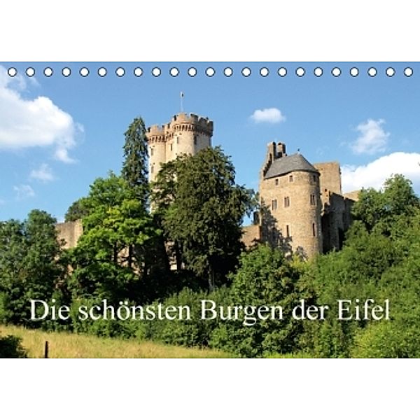 Die schönsten Burgen der Eifel (Tischkalender 2016 DIN A5 quer), Arno Klatt