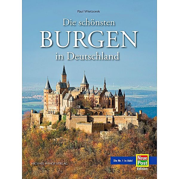 Die schönsten Burgen in Deutschland, Paul Wietzorek, Hartmut Ellrich, Michael Imhof
