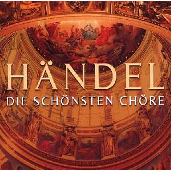 Die Schönsten Chöre, Georg Friedrich Händel