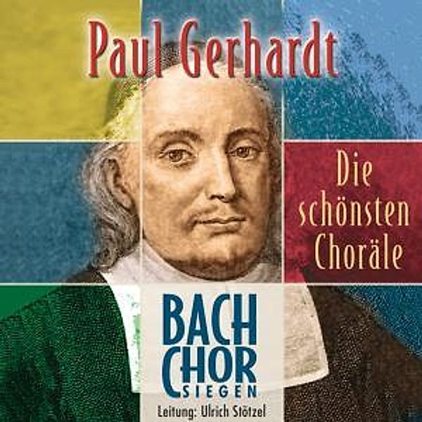 Die Schönsten Choräle Von Paul, Bach-Chor Siegen